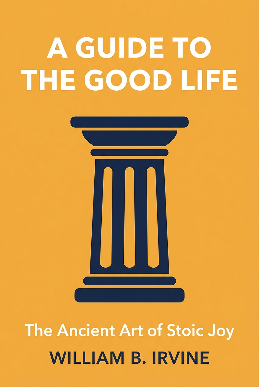 A Guide to the Good Life