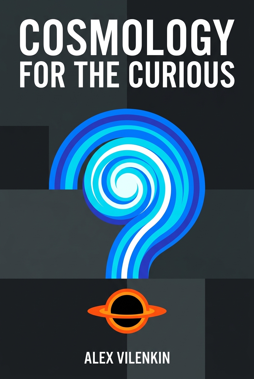 Cosmology for the Curious cover