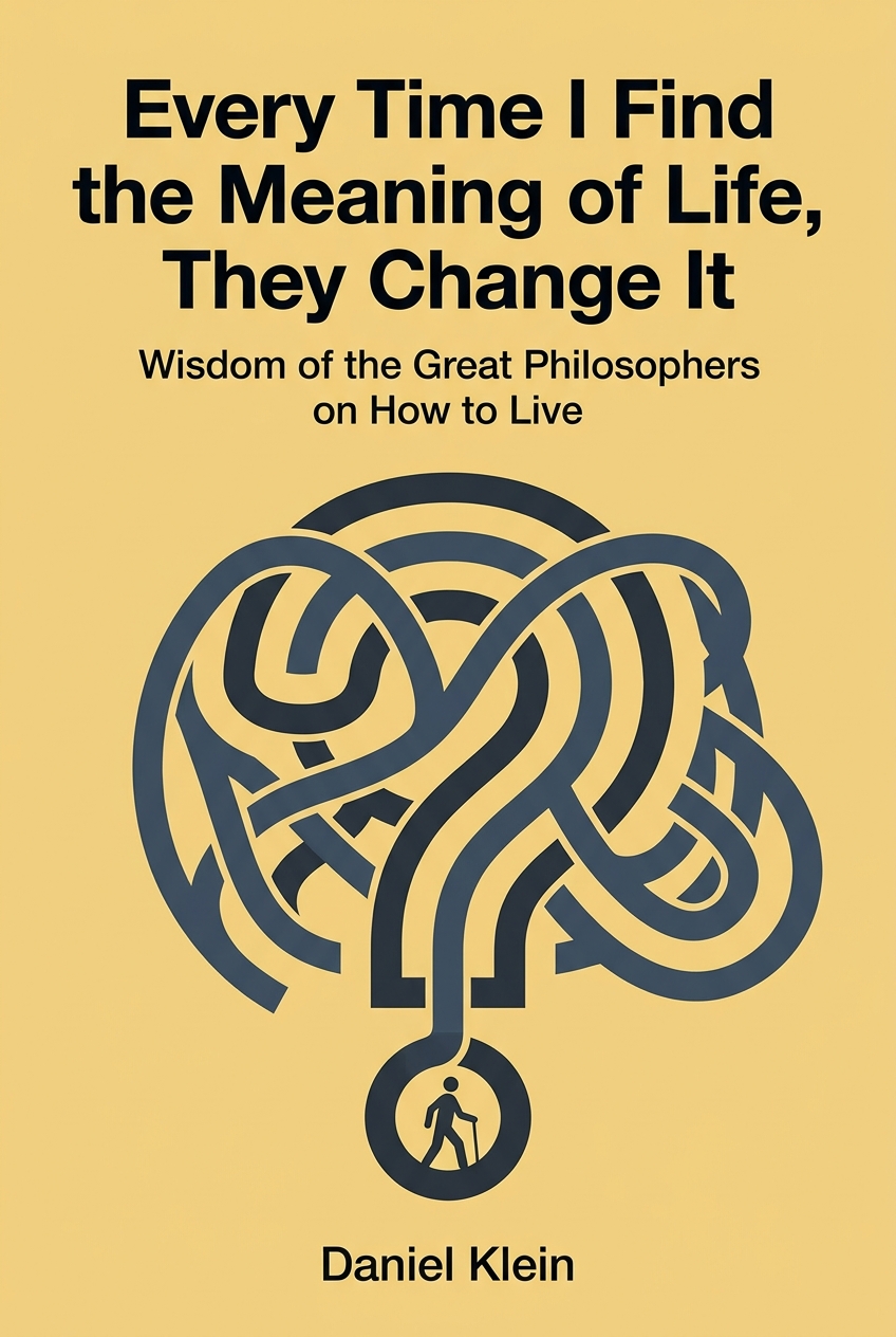 Every Time I Find the Meaning of Life, They Change It cover