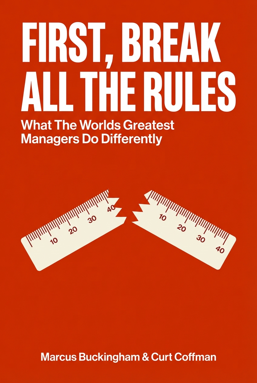 First, Break All The Rules cover