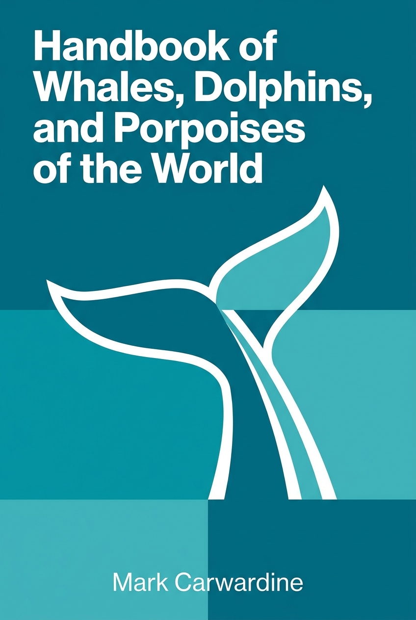 Handbook of Whales, Dolphins, and Porpoises of the World cover