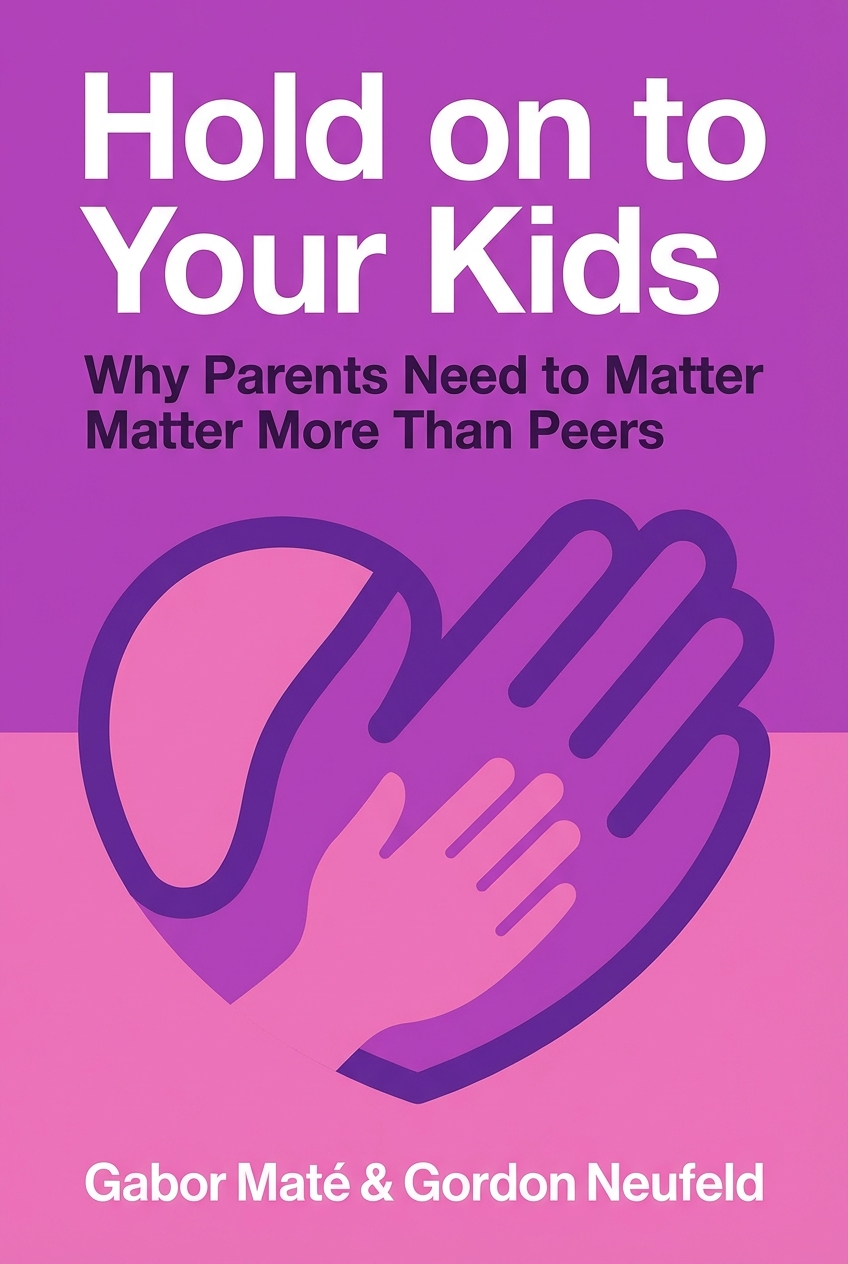 Hold on to Your Kids cover