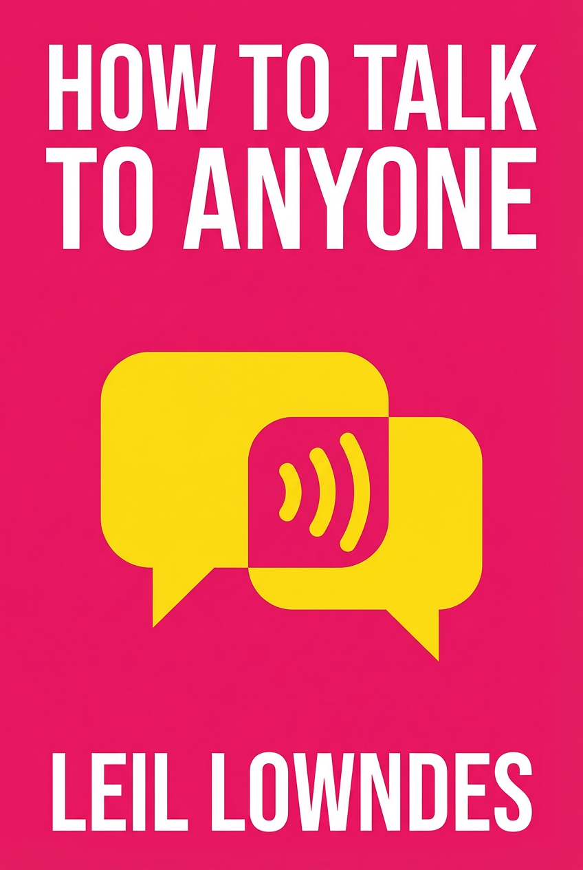 How to Talk to Anyone