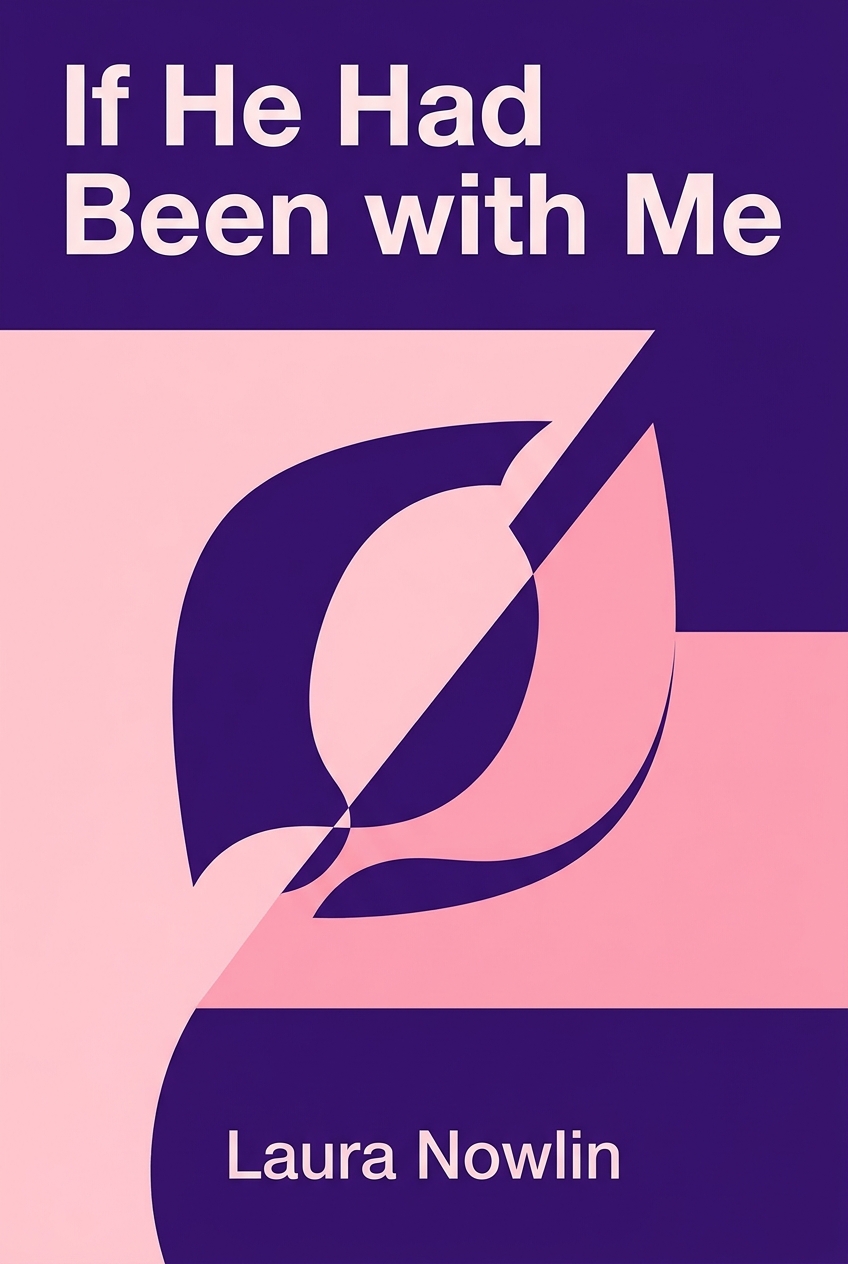 If He Had Been with Me cover