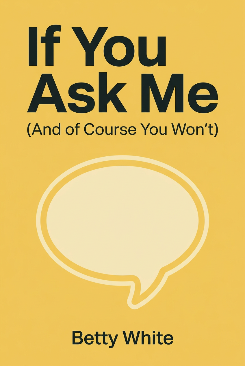If You Ask Me book cover