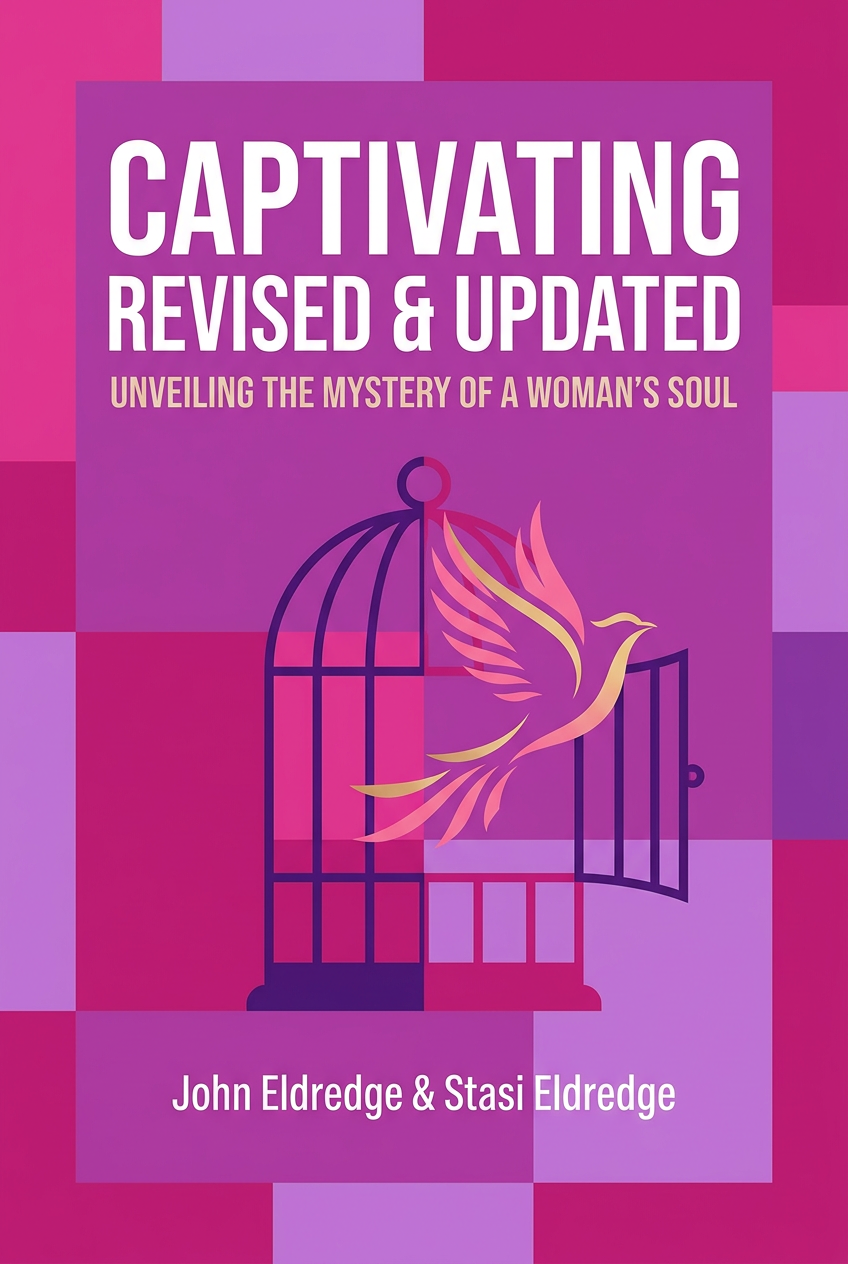 John Eldredge , Stasi Eldredge, Captivating Revised & Updated cover