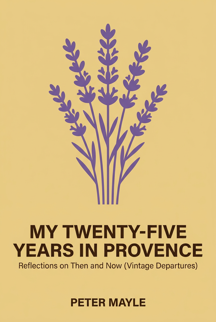 My Twenty-five Years in Provence cover