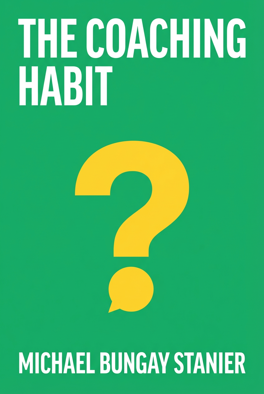 The Coaching Habit