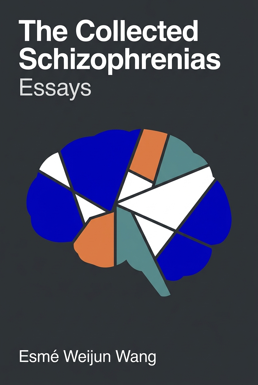 The Collected Schizophrenias cover