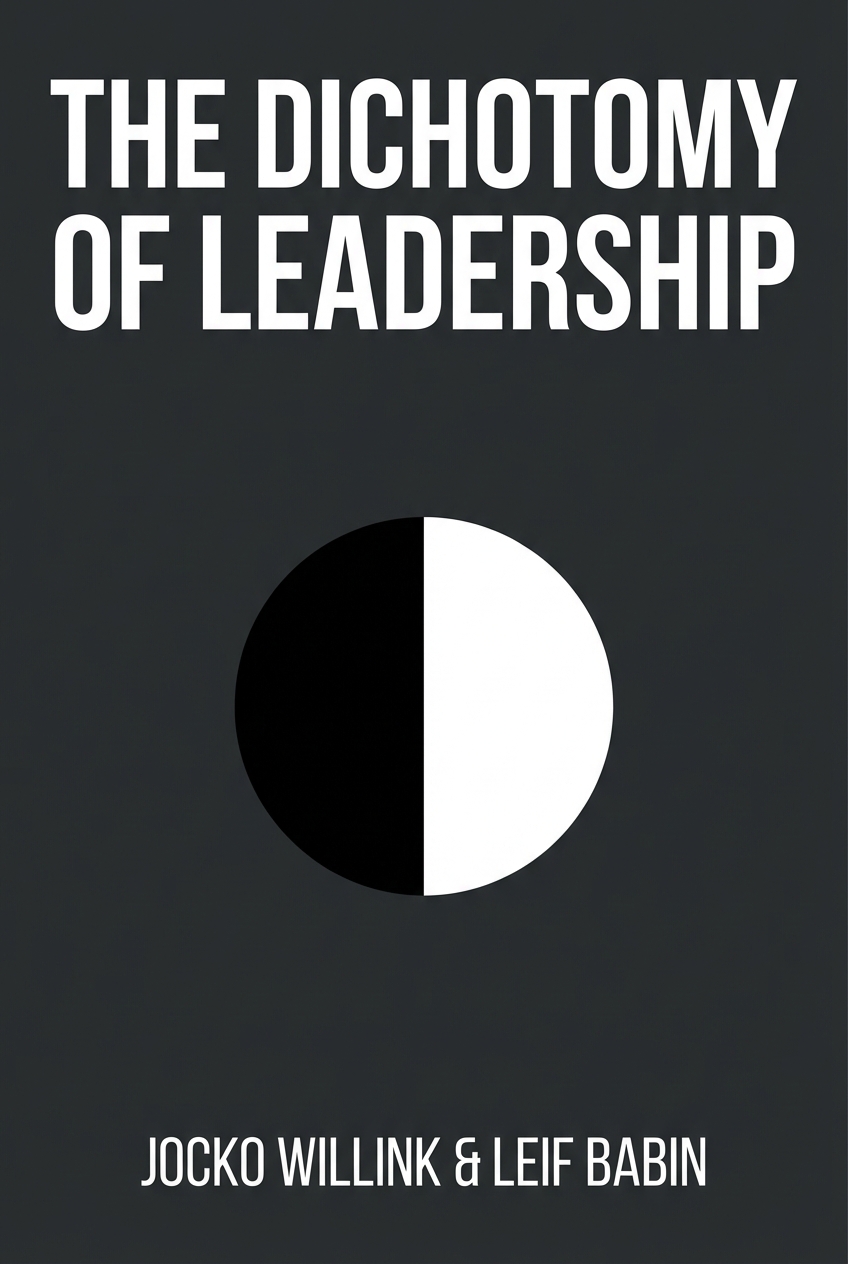 The Dichotomy of Leadership cover