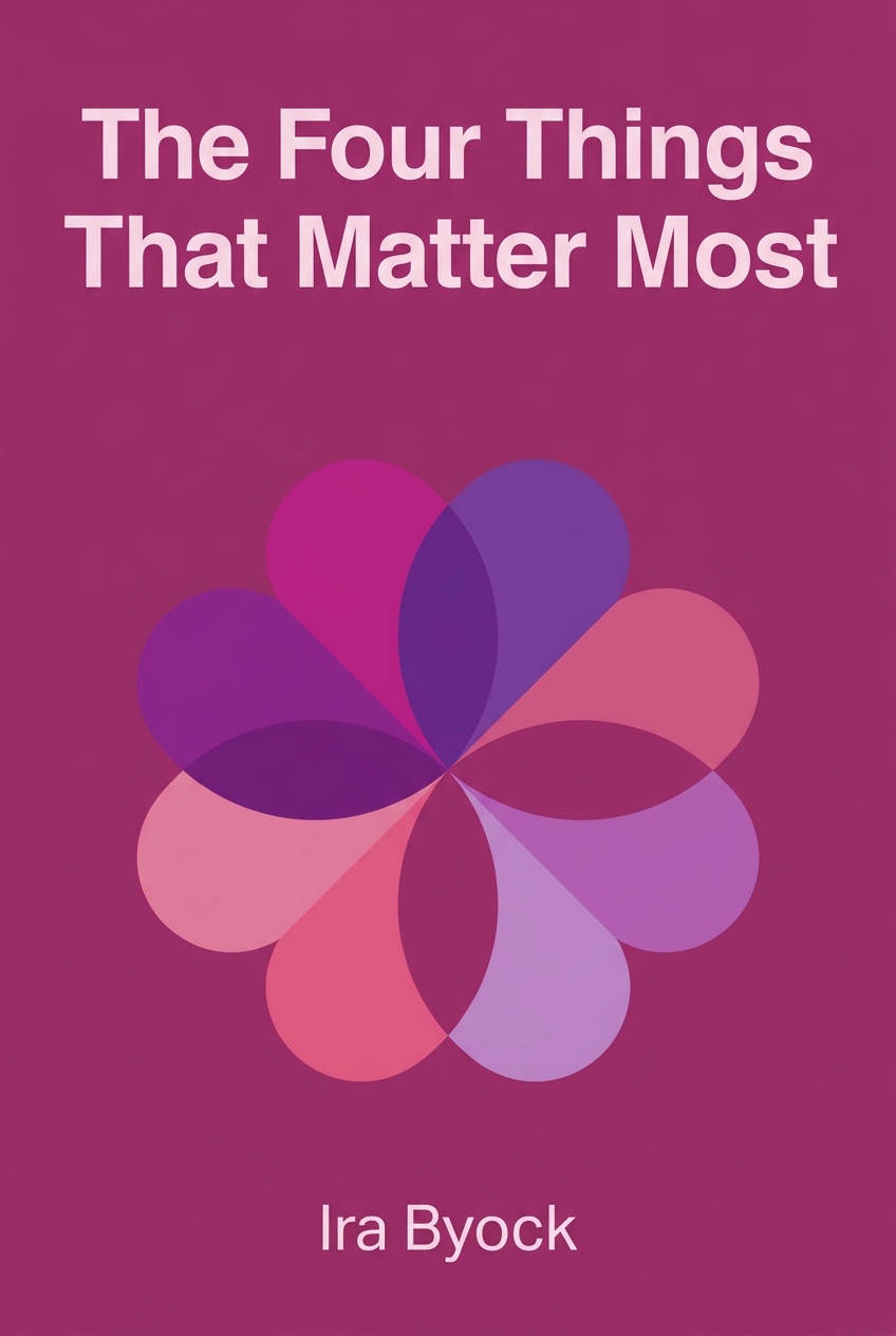 The Four Things That Matter Most book cover