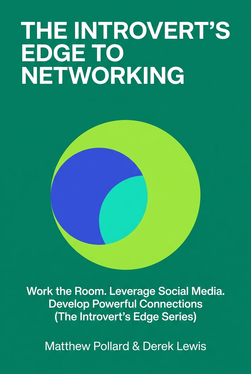 The Introvert’s Edge to Networking cover