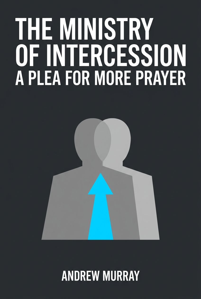 The Ministry of Intercession A Plea for More Prayer book cover