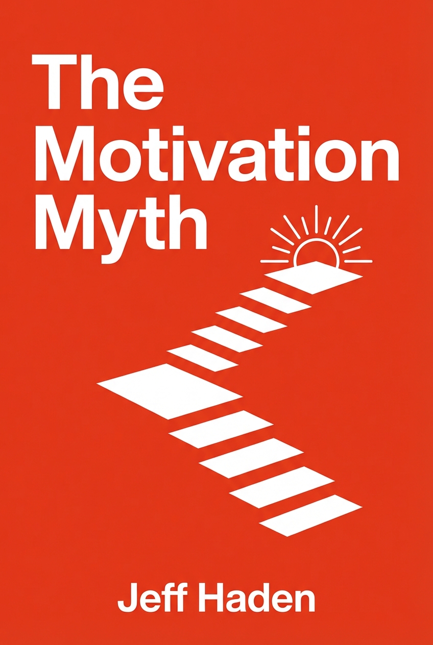 The Motivation Myth cover