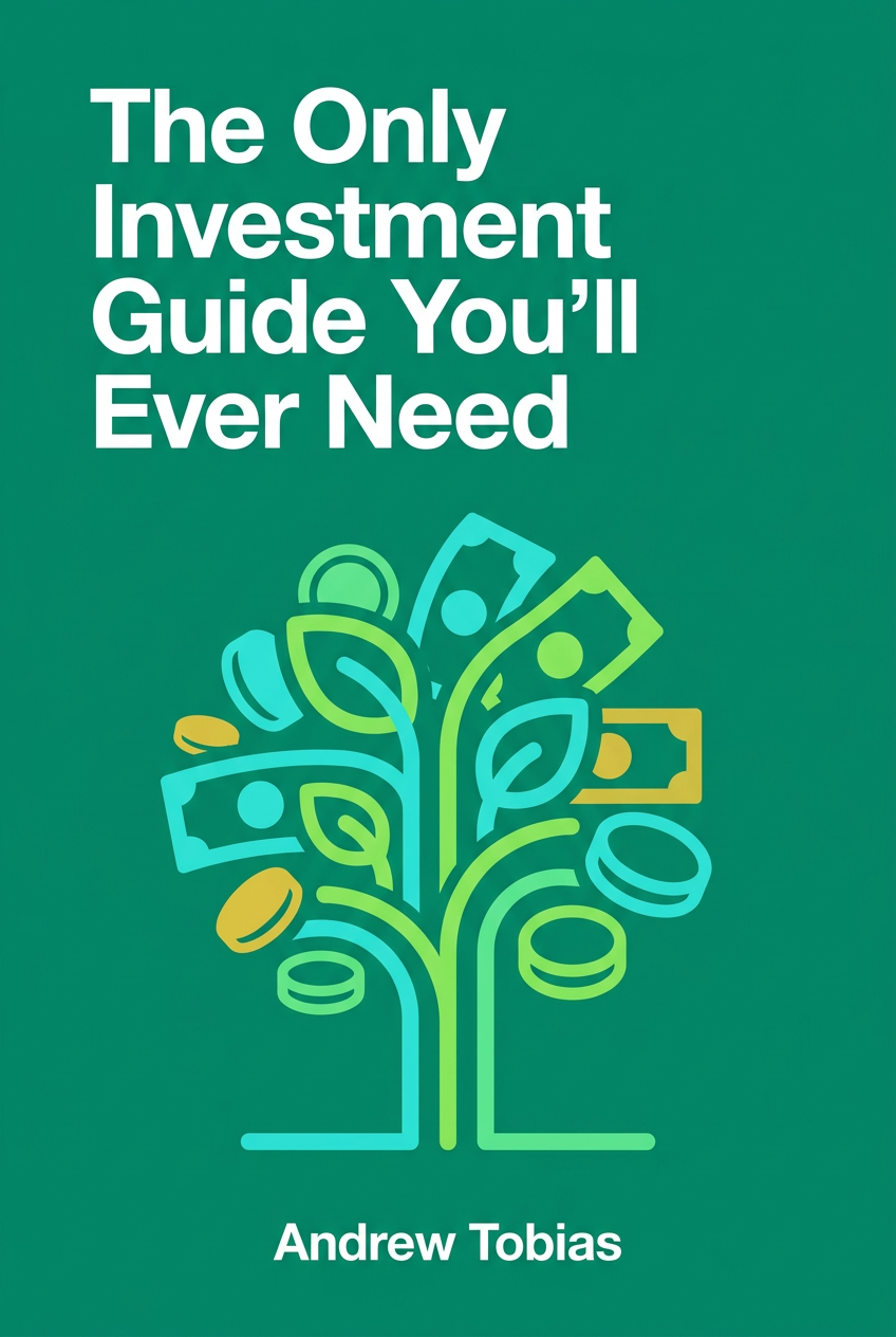 The Only Investment Guide You'll Ever Need cover