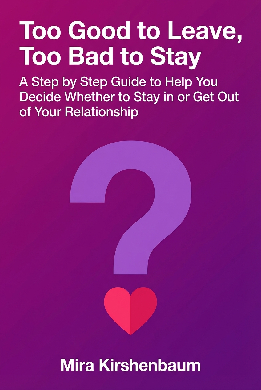 Too Good to Leave, Too Bad to Stay book cover