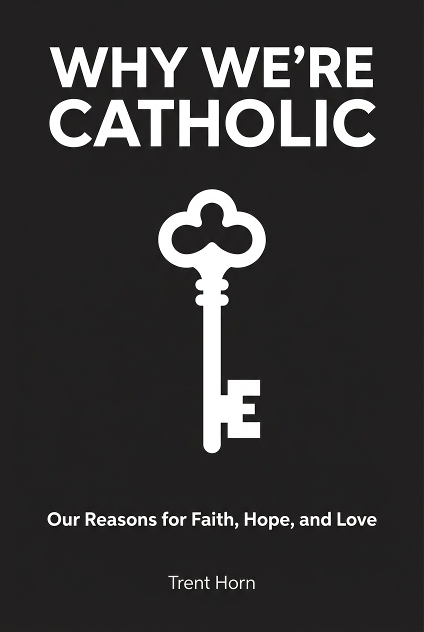 Why We're Catholic cover