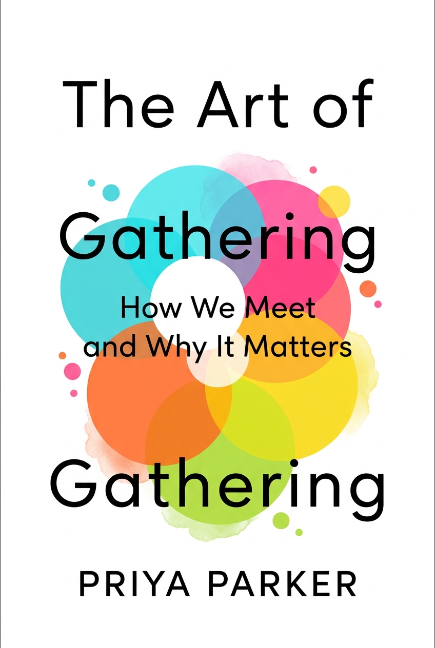 The Art of Gathering cover